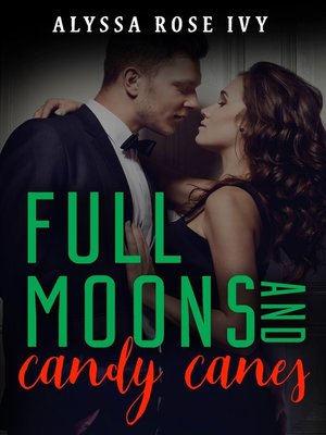 cover image of Full Moons and Candy Canes